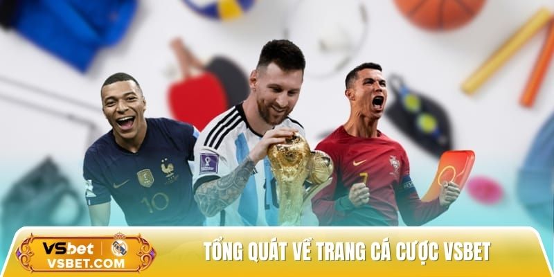 Vsbet – Trang cá cược bóng đá có tỷ lệ kèo hấp dẫn nhất